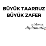 BÜYÜK TAARRUZ, BÜYÜK ZAFER