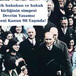 Laik hukukun ve hukuk birliğinin simgesi Devrim Yasamız Medeni Kanun 98 Yaşında (5)